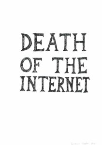 Death of the Internet, 2016